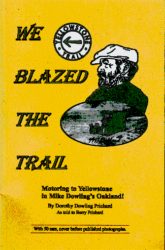 We Blazed The Yellowstone Trail